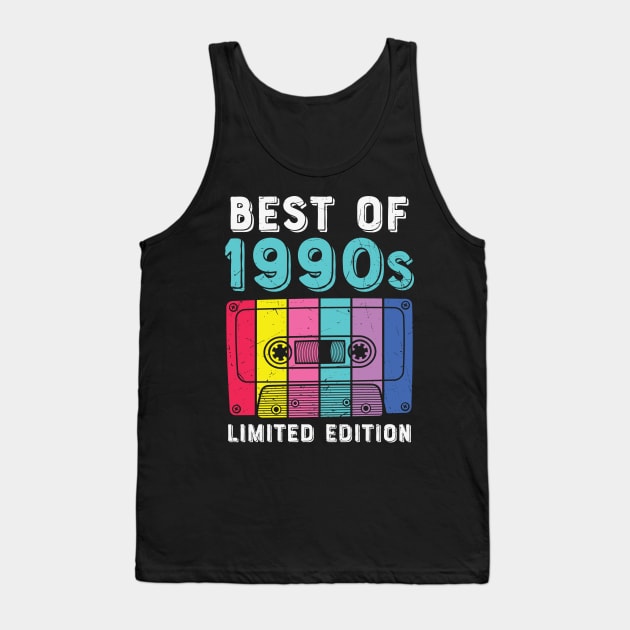 Best of 1990s Limited Edition Cool Cassette Tape Retro Born In the 90s Birthday Gift Tank Top by BadDesignCo